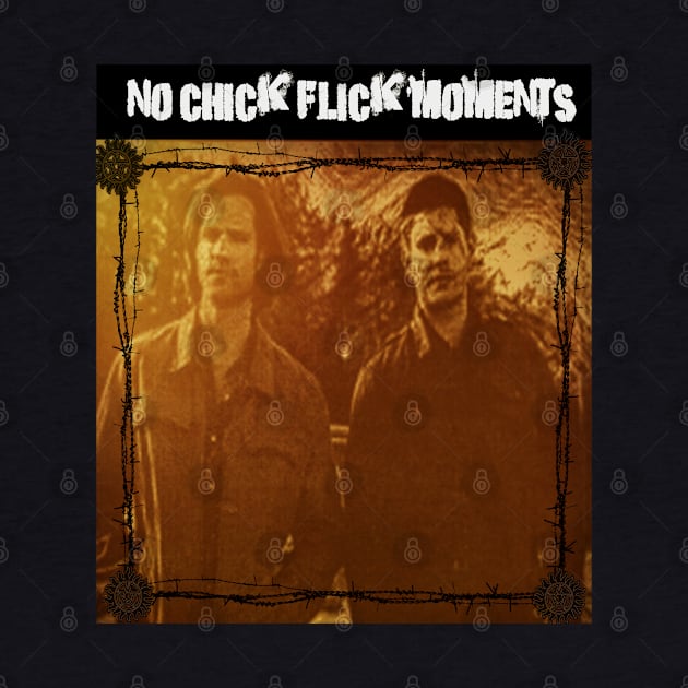 No Chick Flick Moments by Erik Morningstar 